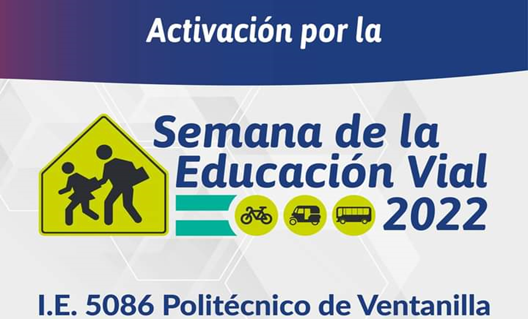 Callao: Activación por la Semana de la Educación Vial en el Colegio Politécnico de Ventanilla
